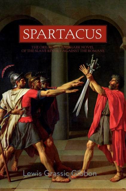E-knjiga Spartacus Lewis Grassic Gibbon