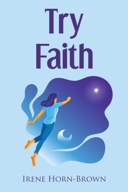 E-Book Try Faith Irene Horn-Brown
