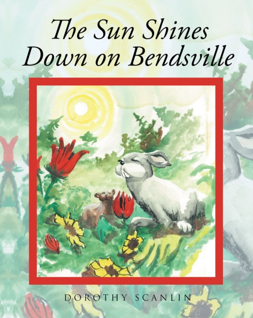 Libro elettronico Sun Shines Down on Bendsville Dorothy Scanlin