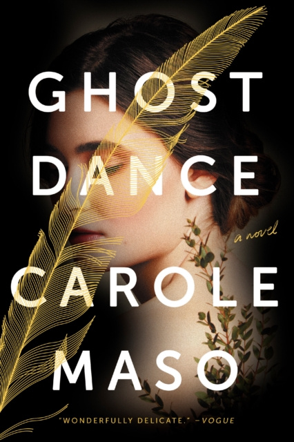 E-kniha Ghost Dance Carole Maso