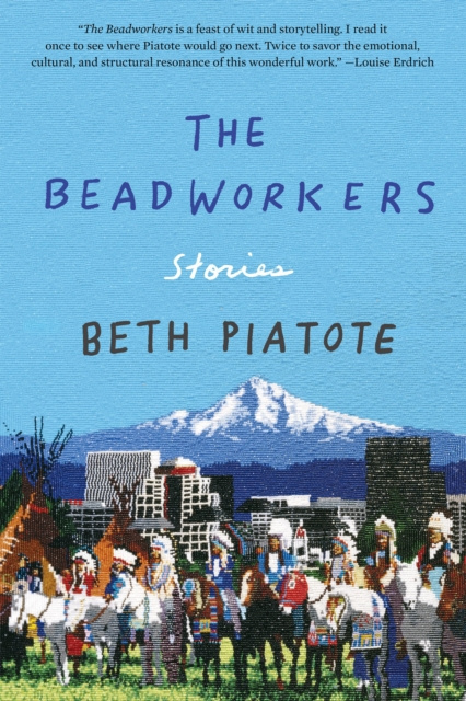 E-knjiga Beadworkers Beth Piatote