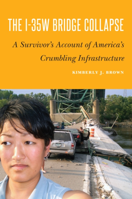 E-book I-35W Bridge Collapse Kimberly J. Brown