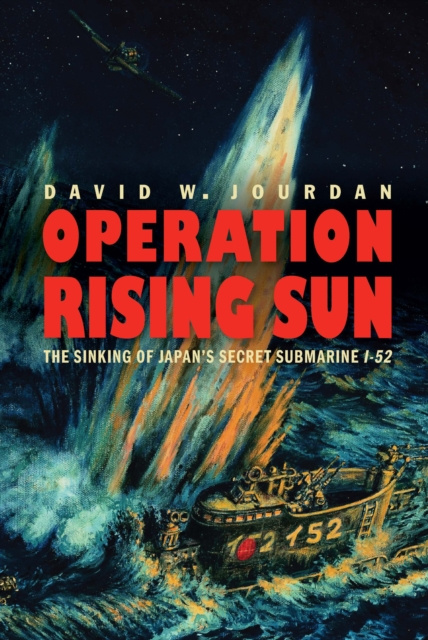 E-knjiga Operation Rising Sun Jourdan David W. Jourdan