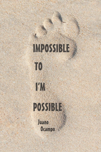 E-knjiga Impossible to I'm Possible Juano Ocampo