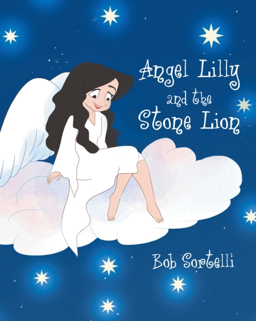 E-knjiga Angel Lilly And The Stone Lion Bob Sortelli