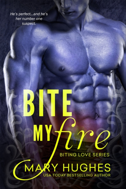 E-knjiga Bite My Fire Mary Hughes