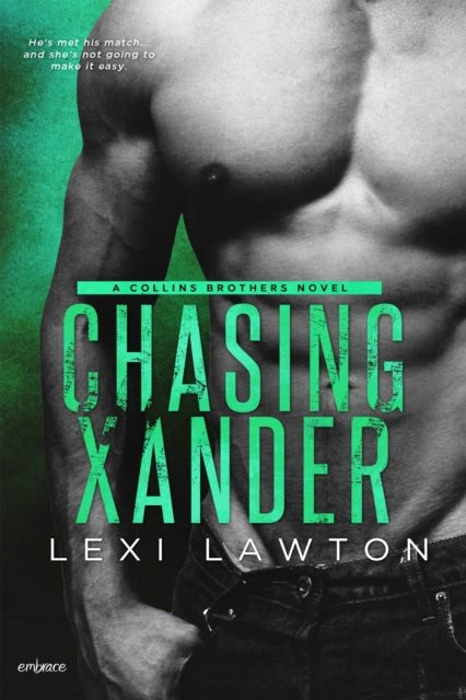 E-knjiga Chasing Xander Lexi Lawton