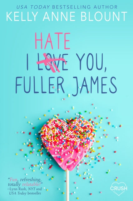 E-knjiga I Hate You, Fuller James Kelly Anne Blount