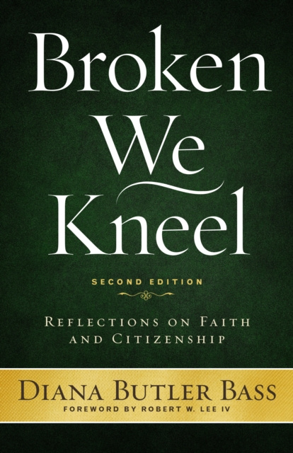 E-Book Broken We Kneel Diana Butler Bass