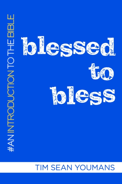 E-knjiga Blessed to Bless Tim Sean Youmans