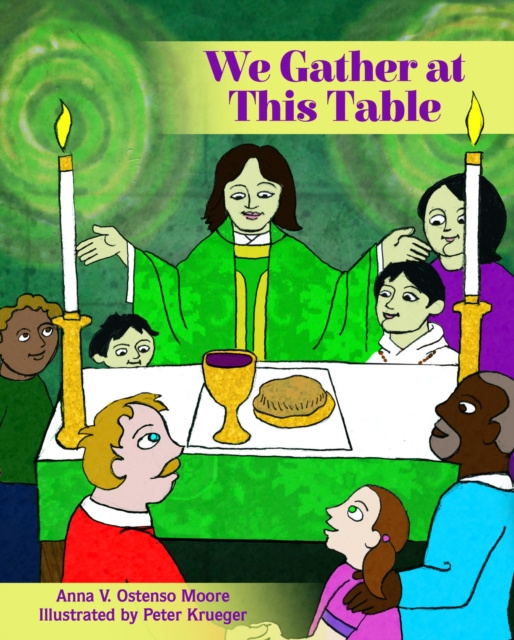 E-knjiga We Gather at This Table Anna V. Ostenso Moore