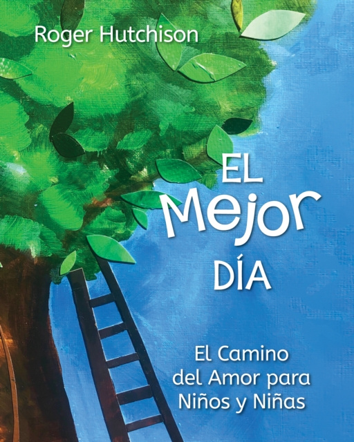 E-book El Mejor Dia Roger Hutchison