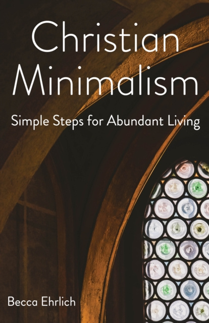 E-knjiga Christian Minimalism Becca Ehrlich