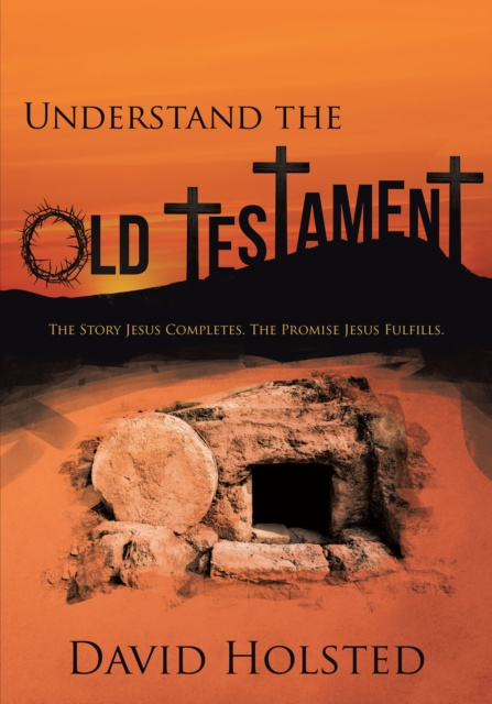 E-knjiga Understand the Old Testament David Holsted