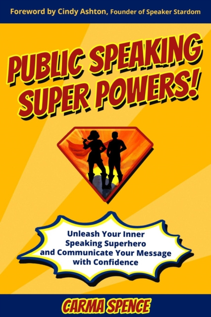 E-knjiga Public Speaking Super Powers Carma Spence