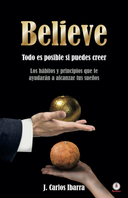E-knjiga Believe J. Carlos Ibarra