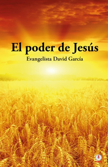 Libro electrónico El poder de Jesus David Garcia