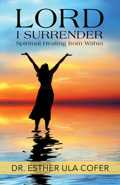 E-knjiga Lord I Surrender Dr. Esther Ula Cofer