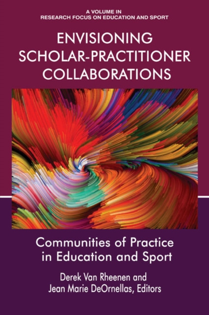 E-knjiga Envisioning Scholar-Practitioner Collaborations Derek Van Rheenen
