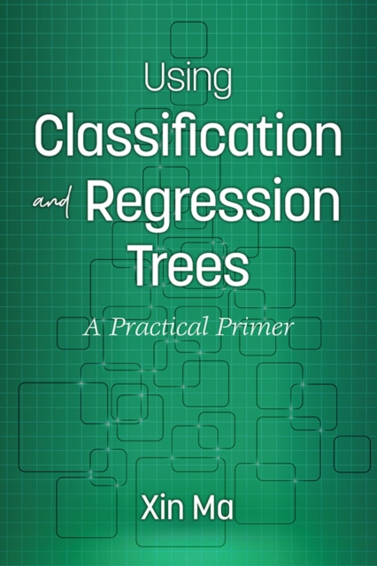E-knjiga Using Classification and Regression Trees Xin Ma