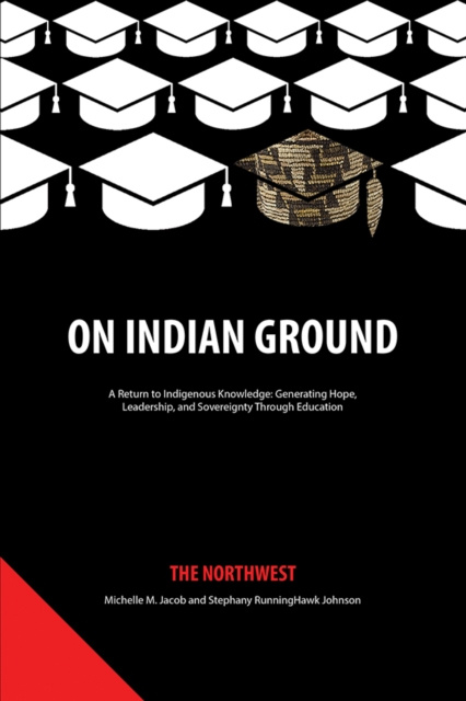 E-knjiga On Indian Ground Michelle M Jacob