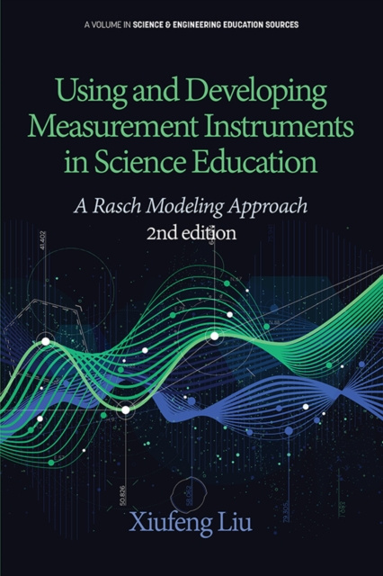 E-könyv Using and Developing Measurement Instruments in Science Education Xiufeng Liu
