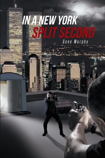 ebook In a New York Split Second Gene Murphy
