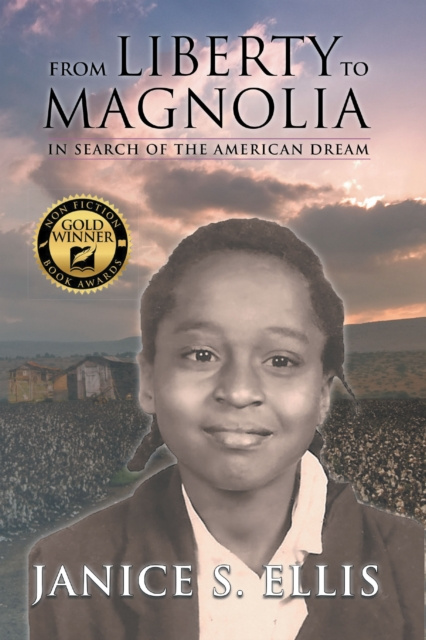 E-knjiga From Liberty to Magnolia Janice Ellis Ph.D.