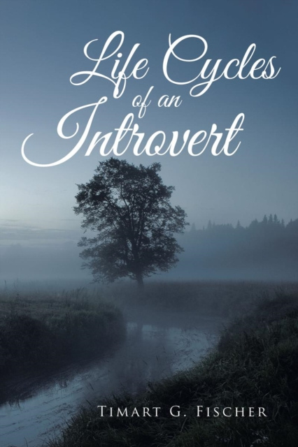 E-knjiga Life Cycles of an Introvert Timart Fischer