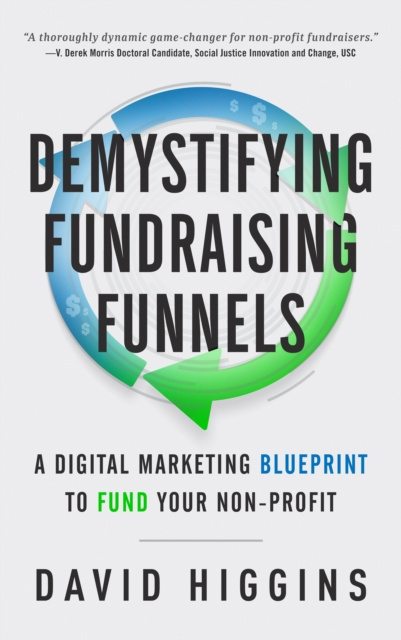 E-book Demystifying Fundraising Funnels David Higgins