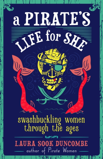 E-kniha Pirate's Life for She Laura Sook Duncombe