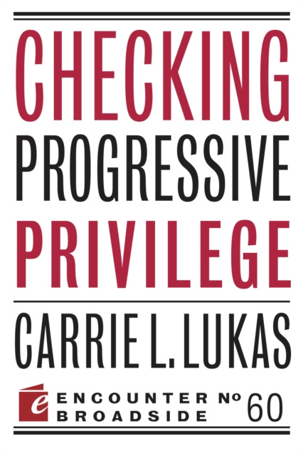 E-knjiga Checking Progressive Privilege Carrie L. Lukas