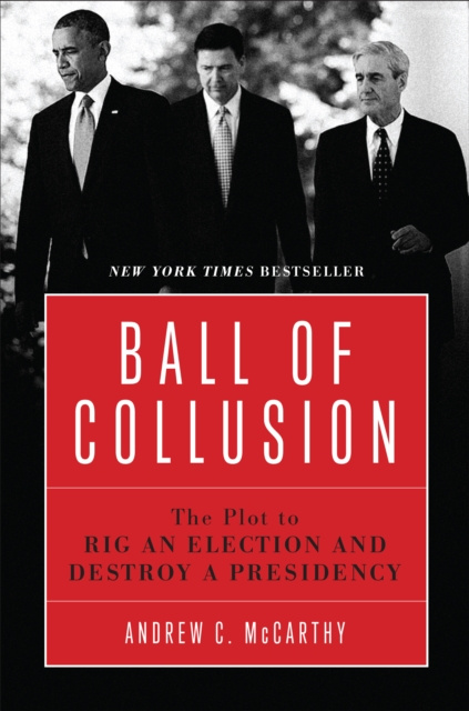 E-book Ball of Collusion Andrew C. McCarthy