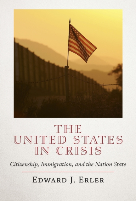 E-kniha United States in Crisis Edward J. Erler