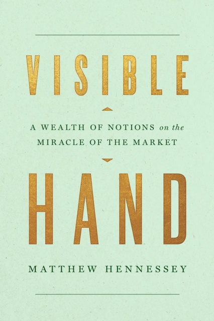 E-book Visible Hand Matthew Hennessey
