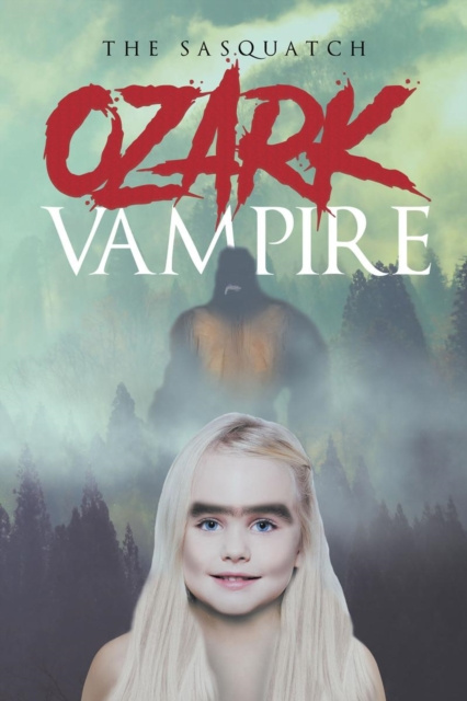 E-knjiga Ozark Vampire The Sasquatch