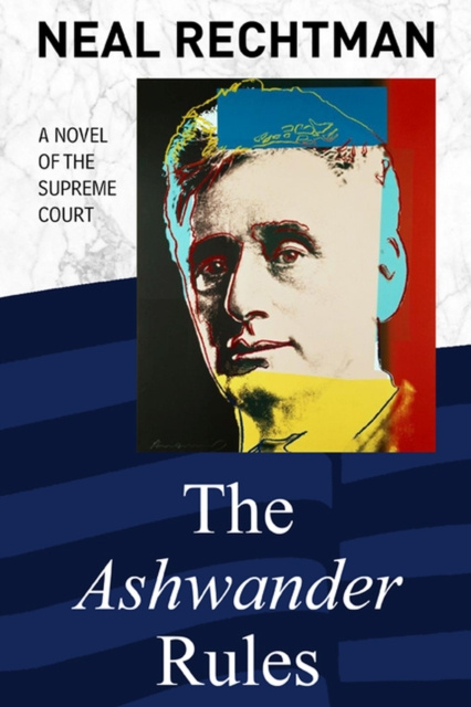 E-knjiga Ashwander Rules Neal Rechtman