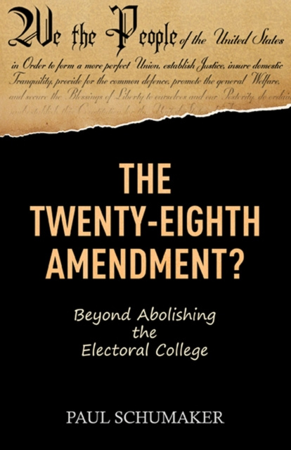 E-knjiga Twenty-Eighth Amendment? Paul Schumaker