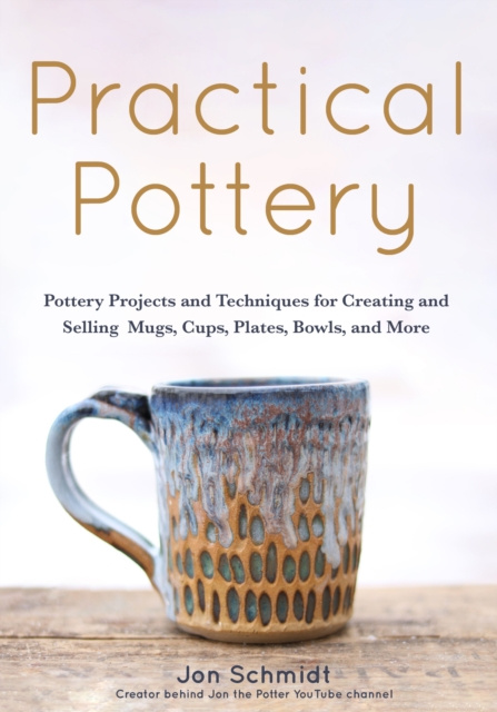 E-book Practical Pottery Jon Schmidt
