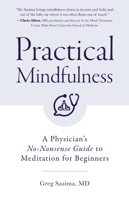 E-knjiga Practical Mindfulness MD Greg Sazima