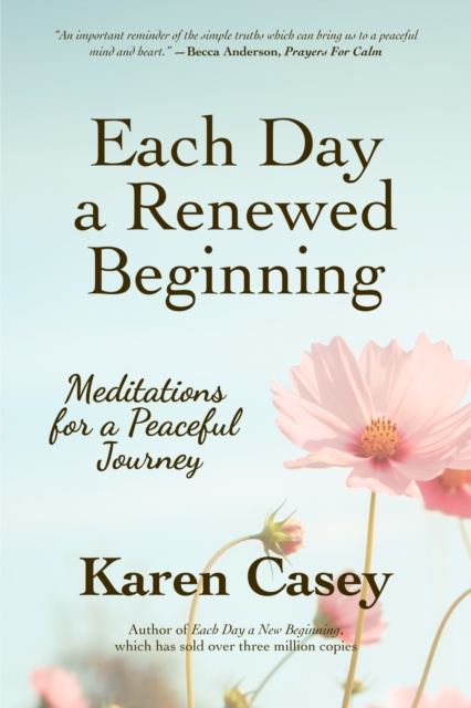 E-kniha Each Day a Renewed Beginning Karen Casey