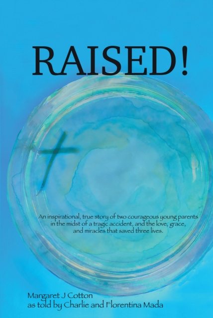 E-knjiga Raised! Margaret J. Cotton As told by Charlie