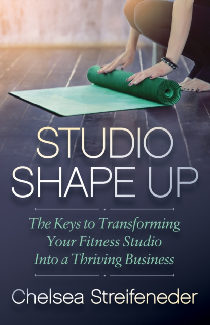 E-knjiga Studio Shape Up Chelsea Streifeneder