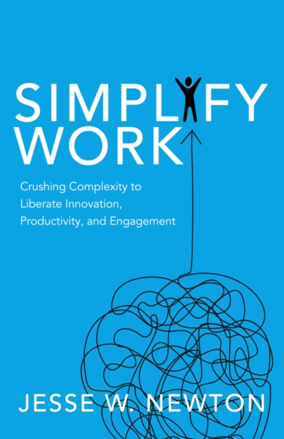 E-knjiga Simplify Work Jesse W. Newton