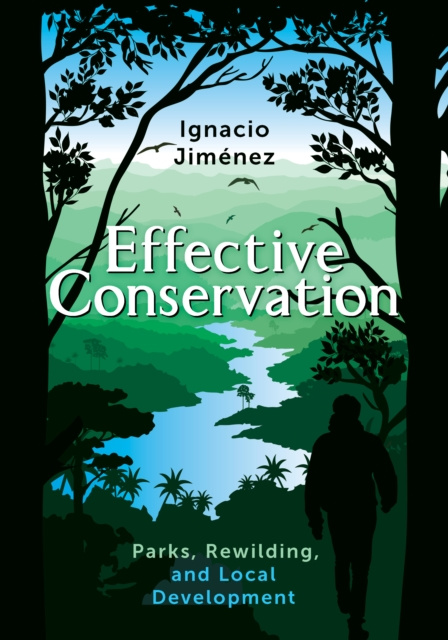 E-knjiga Effective Conservation Jimenez Ignacio Jimenez