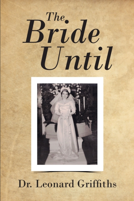 E-knjiga Bride Until Leonard Griffiths