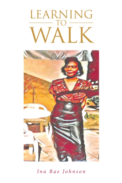 E-knjiga Learning To Walk Ina Rae Johnson