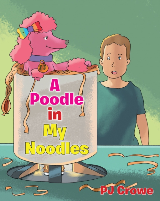E-kniha POODLE IN MY NOODLES PJ Crowe