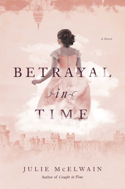 E-book Betrayal in Time Julie McElwain