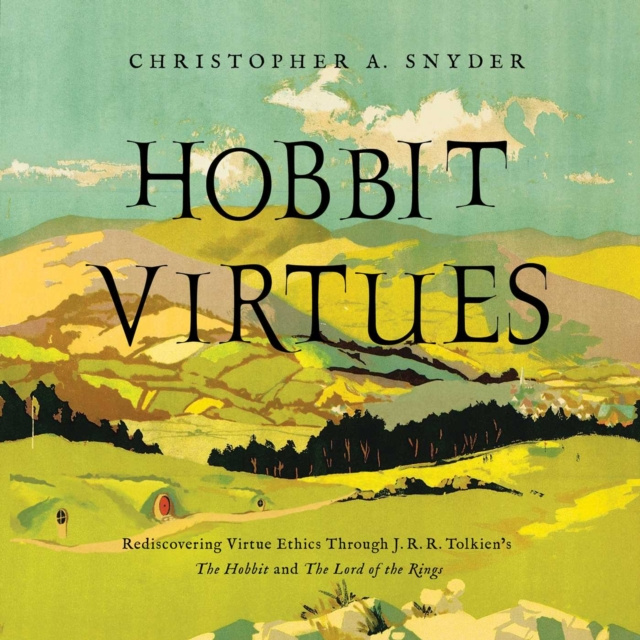 E-knjiga Hobbit Virtues Christopher A. Snyder